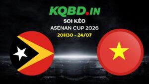 Nhận định Đông Timor vs Việt Nam ngày 24/07/2026 | Asean Cup 2026 30 Nhận định Đông Timor vs Việt Nam ngày 24/07/2026 | Asean Cup 2026